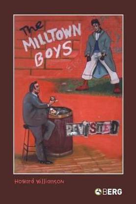 The Milltown Boys Revisited