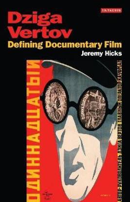 Dziga Vertov  - Defining Documentary Film
