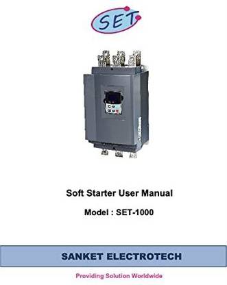 Set AC Soft Starter, 415 Vac, (75 KW/100 HP, 3Ph), Pure Sine Wave Inverter