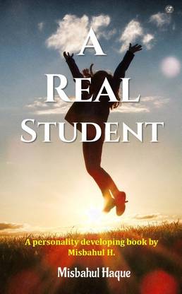 A Real Student - A personality developing book