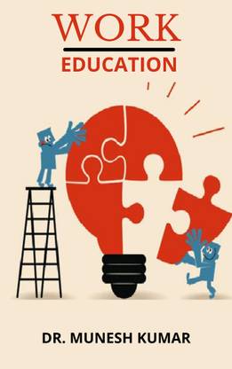 WORK EDUCATION  - WORK EDUCATION
