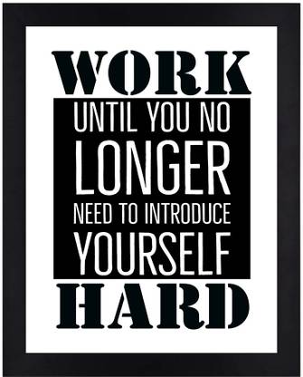 Motivational Quote Framed Wall Poster , Inspirational Quote Framed Poster , Black ( Frame Size :13.5"X10" Inches, Poster Size:12"X8" inches) Paper Print