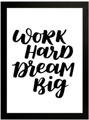 Work Hard Dream Big Motivational Paper Print Paper Print