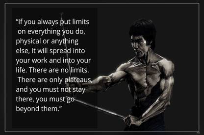 If You Always Put Limits...Bruce Lee S Quotes Matte Finish Poster Paper Print