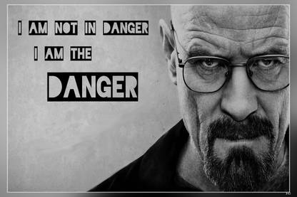 Breaking Bad Walter White Quotes Matte Finish Poster Paper Print