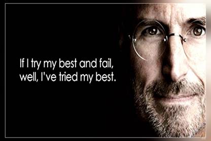 If I Try My Best.Steve Jobs Quotes Matte Finish Poster Paper Print