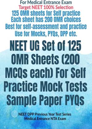 NEET UG Set of 125 OMR Sheets (200 MCQs each) For Self Practice Mock Tests Sample Paper PYQs
