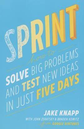 John Zeratsky , Jake Knapp : Sprint Book