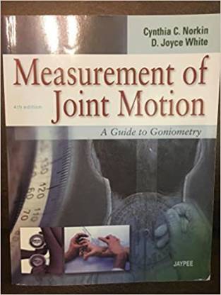 Measurement Of Joint Motion:A Guide To Goniometry (Paperback, NORKIN/WHITE)