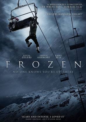 Frozen - DVD - 2010 | 94 min | Rated R | Sep 28, 2010 - Director: Adam Green Writer: Adam Green Starring: Emma Bell, Shawn Ashmore, Kevin Zegers, Ed Ackerman, Rileah Vanderbilt [DVD]
