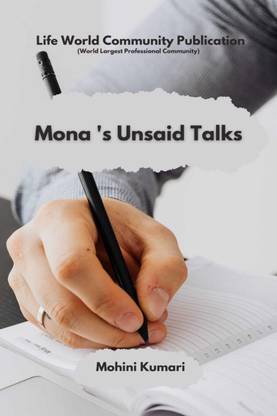 MONA'S UNSAID TALKS