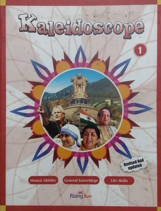 Kaleidoscope For Class 1, Life Skills, General Knowledge & Mental Ability Book