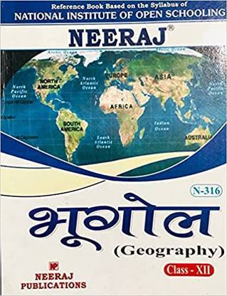 नीरज ज्योग्राफी (भूगोल) क्लास 12: निओस (ओपन स्कूल)