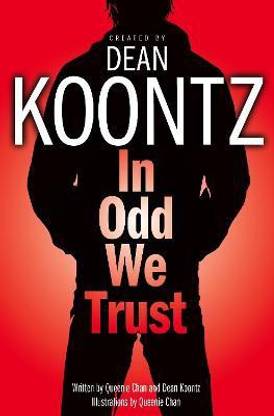 In Odd We Trust (Odd Thomas Graphic Novel)