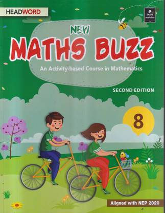 NEW MATHS BUZZ (2D) CLASS 8