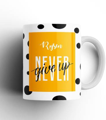 Beautum Never Give Up Rysen Name Motivational White Ceramic Coffee NGTBW018205 Ceramic Coffee Mug