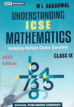 Understanding ICSE Mathematics Class- IX 2022-2023 Paperback – (English, Paperback, M.L. Aggarwal)