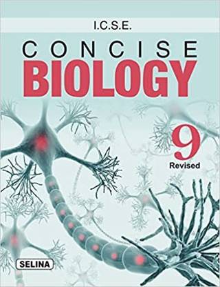Concise Biology Class 9 ICSE (For 2024 Examition)