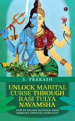 Unlock Marital Curse Through Rasi Tulya Navamsha