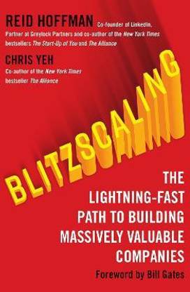 Blitzscaling  - The Lightning - Fast Path to Building Massively Valuable Companies