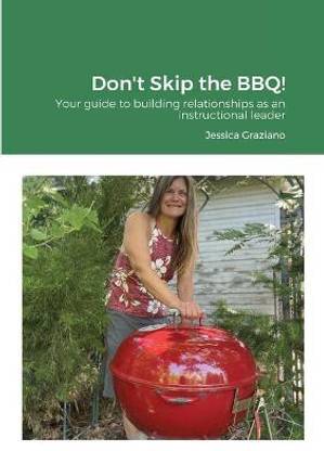 Don't Skip the BBQ!