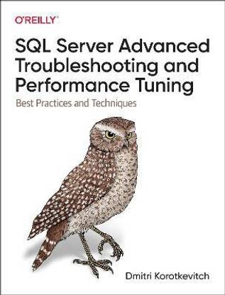 SQL Server Advanced Troubleshooting and Performance Tuning