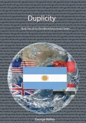 Duplicity - Book Two of the One World Government Series