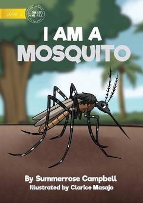 I Am a Mosquito