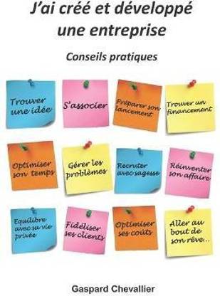 J'ai cree et developpe une entreprise