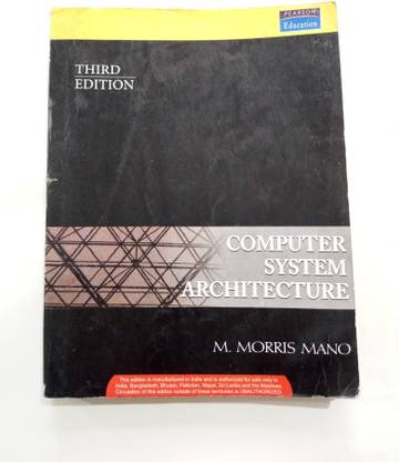 Computer System Architecture Third Edition By M. Morris Mano (Used)