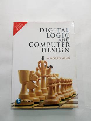 Digital Logic And Computer Design By M. Morris Mano