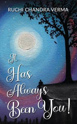 It has always been you!