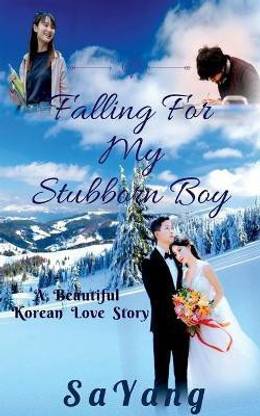 Falling for My Stubborn Boy  - A Beautiful Korean Love Story