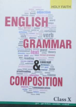 HOLY FAITH ENGLISH GRAMMAR & COMPOSITION CLASS-X