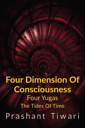 Four Dimension Of Consciousness, Four Yugas