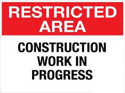RLDigitalUnits RESTRICTED AREA CONSTRUCTION WORK IN PROGRESS SIGNBOARD Emergency Sign