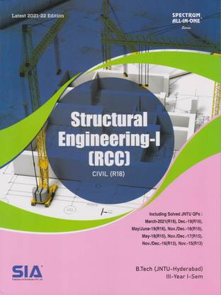 Structural Engineering-I (RCC) B.Tech III-Year I-Sem (CIVIL) R18 JNTU-Hyderabad Latest 2021-22 Edition