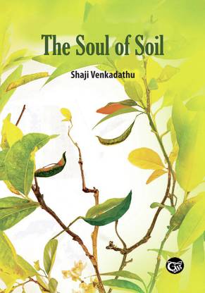 The Soul Of Soil