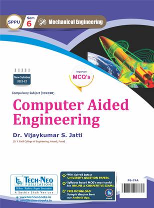 Computer Aided Engineering For SPPU Sem 6 Mechanical Course Code : 302050 Academic Year 2021-2022