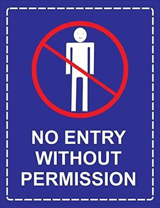 GOODPRINTZONE No Entry Without Permission Emergency Sign