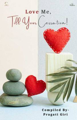 Love me till your cessation