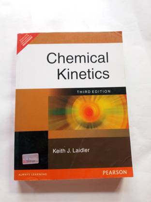 Chemical Kinetics Third Edition By Keith J. Laidler