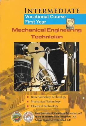 Textbook For Intermediate First Year Vocational Course Mechanical Engineeing Technician English Medium 
[ TELUGU AKADEMI]