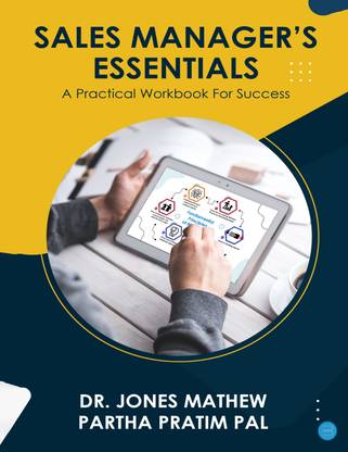 Sales Manager’s Essentials: A Practical Workbook for Success