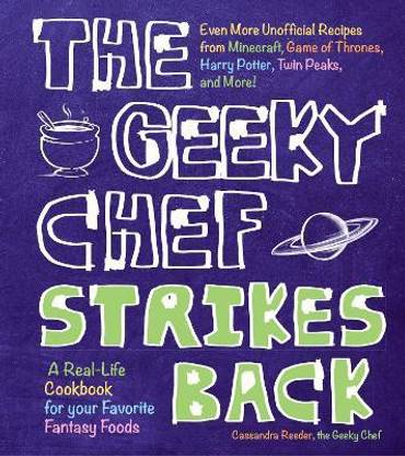 The Geeky Chef Strikes Back: Volume 2