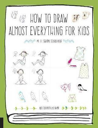 How to Draw Almost Everything for Kids