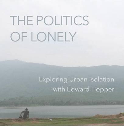 The Politics Of Lonely