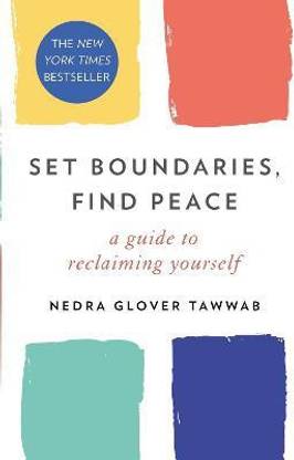 Set Boundaries, Find Peace