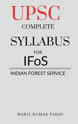Upsc Complete Syllabus for Ifos
