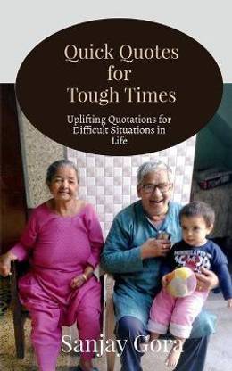 Quick Quotes for Tough Times